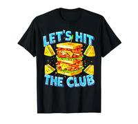 Let's Hit The Club Sandwich Pun Lindo Pan Meme Papá Broma Camiseta