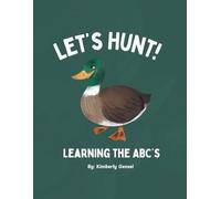 Let's Hunt! Learning the ABC's