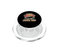 Let's Just Go Ahead and Sink That Cruise Ship PopSockets PopGrip para MagSafe