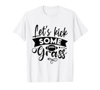 Let's Kick Some Grass Divertido Fútbol Deporte Humor Camiseta gráfica económica