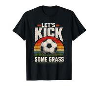 Let's Kick Some Grass Divertido Retro Clásico Fútbol Humor Camiseta