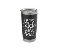 Lets Kick Some Grass Funny Dicho Fútbol Foot Ball Sports Vaso térmico de acero inoxidable de doble pared