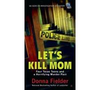 Lets Kill Mom (ebook)