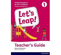 Let's Leap! Caribbean Primary Language Arts: Teacher Guide Level 1