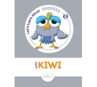 Let's Learn About Sadness With Kiwi 2: Lower Elementary