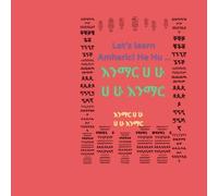 Let's Learn Amharic! HA HU ... ሀ ሁ እንማር ! እንማር ሀ ሁ! (My frist Amharic numbers ,colour and shapes)