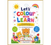 Let's Learn & Color: An Educational Coloring Book for Kids Ages 3-7 with Bold Illustrations and Fun Learning Facts