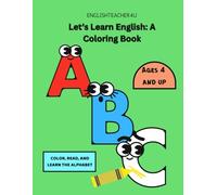 Let's Learn English: A Coloring Book! Alphabet Edition