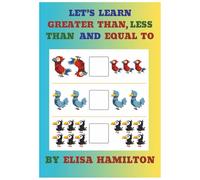 LET'S LEARN GREATER THAN, LESS THAN AND EQUAL TO (LET'S LEARN SERIES)