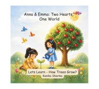 Let's Learn - How Trees Grow?: 10 (Anna & Emma - Two Hearts, One World)