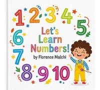 Let's Learn Numbers!: A Fun Interactive Counting Book for Toddlers and Preschoolers to Learn 1 to 10 with Colors and Animals