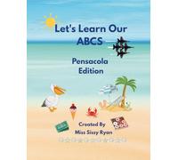 Let's Learn Our ABCs: Pensacola Edition