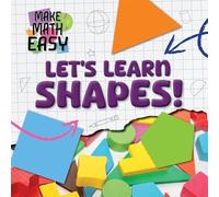Let's Learn Shapes! (Make Math Easy)