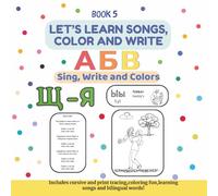 Let's Learn Songs, Color and Write: Sing, Write and Color (Let's Learn to Match, Color and Write)