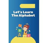 LET'S LEARN THE ALPHABET