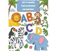 Let's learn the alphabet in the zoo: هيا نتعلم الحروف في حديقة الحيوانات