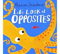 Let's Look at... Opposites: Board Book