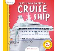 Let's Look Inside a Cruise Ship (Let's Look Inside: Vehicles)