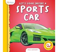 Let's Look Inside a Sports Car (Let's Look Inside: Vehicles)