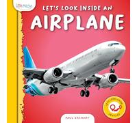 Let's Look Inside an Airplane (Let's Look Inside: Vehicles)