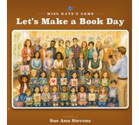 Let's Make a Book Day: Miss Kate's Gems
