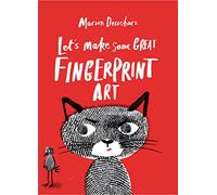 Let's Make Some Great Fingerprint Art /anglais