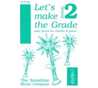Let's Make The Grade: Clarinet & Piano - Bk 2