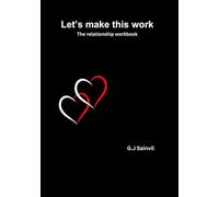Let's Make This Work: The Relationship Workbook