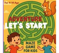 Let's Maze Adventure: Brain-Boosting Fun for Young Explorers from 4-14 Years