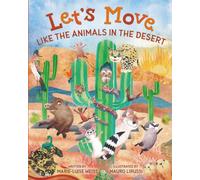 Let's Move Like The Animals In The Desert