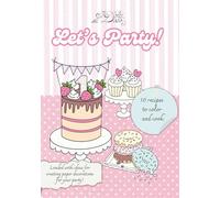 Let's Party!: I dolci di Dede