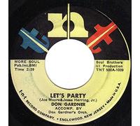 Let's Party / There's Nothing I Want To Do-7" 45