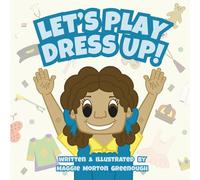 Let's Play Dress Up!