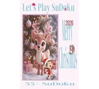 Let's Play Sudoku: Merry Christmas 2026 In the heart of those who enjoy the celebration, find quiet moments to Enjoy Sudoku and Christmas any time of the year.