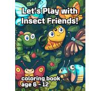 Let's Play with Insect Friends coloring book