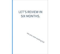 let's review in six months: see you next waiting list: 6 x 9 lined notebook: Things parents of additional needs children are tired of hearing