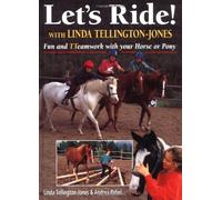Let's Ride! With Linda Tellington-Jones: Fun and Teamwork with Your Horse or Pony