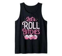 Let's Roll Bitches Dice Funny Bunco Game Night Bunco Player Camiseta sin Mangas