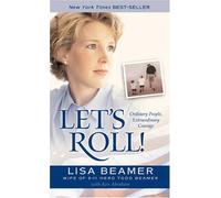 Let's Roll! by Abraham, Ken, Beamer, Lisa (July 19, 2005) Paperback