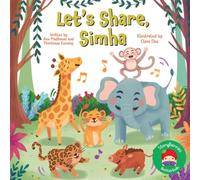 Let's Share, Simha: A Simha the Lion Cub Story About How Much Better It Is To Share! (Learning Good Manners With Simha the Lion Cub)