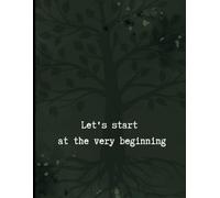 Let's start at the very beginning: A notebook for building your business one step at a time