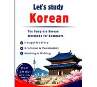 Let's Study Korean: The Complete Beginner Korean Workbook