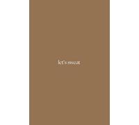 Let's Sweat: Class Planner for Yoga Sculpt Teachers & Group Fitness Instructors