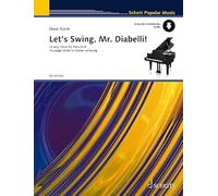 Let's Swing, Mr. Diabelli!: 14 Pièces jazzy pour piano à quatre mains. piano (4 hands).