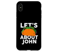 Let's Taco About John Camiseta Nombre Camiseta Taco Carcasa para iPhone XS MAX