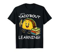 Let's Taco Bout Aprendiendo a los niños maestros de regreso a clases Camiseta