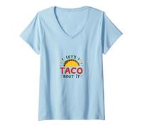 Let's Taco 'Bout It Funny Amante de la Comida Mexicana Camiseta Cuello V, Mujer, Azul Bebé, XL
