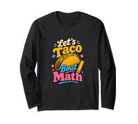 Let's Taco Bout Matemáticas Divertido Taco Geometría Manga Larga