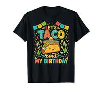 Let's Taco Bout My Birthday - Divertido diseño de Fiesta de Tacos Camiseta