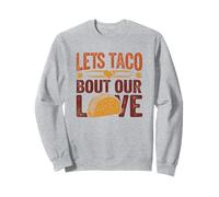 Let's Taco Bout Our Love Funny Taco Pun Design Sudadera